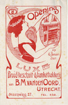 711187 Reclamefolder, uitgegeven ter gelegenheid van de opening van de Luxe Brood-, Beschuit- & Banketbakkerij van B.M. ...